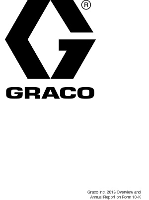 Graco 2013 Overview & 10-K